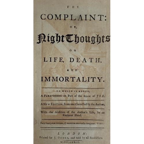 270 - Young, Edward, 'The Complaint: Or Night Thoughts on Life, Death and Immortality, J Ogden, London 177... 