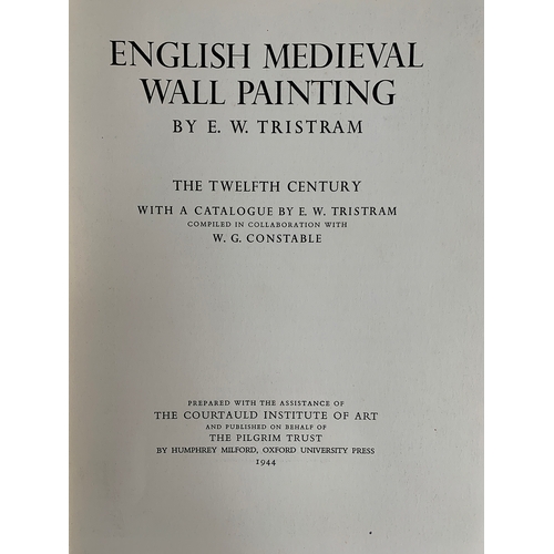 250 - Tristram, E.W., 'English Medieval Wall Painting, The Twelfth Century'. Oxford University Press, 1944... 