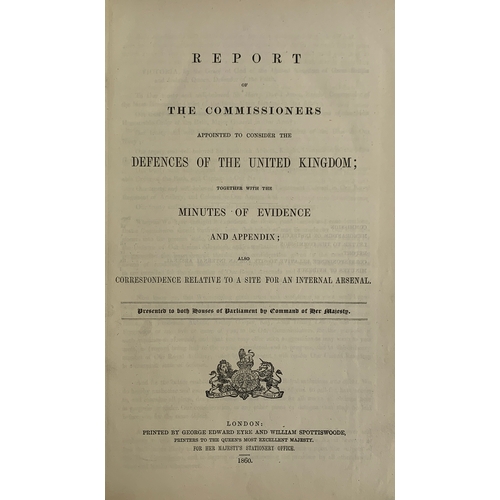 286 - Military interest: 'REPORT of the COMMISSIONERS appointed to consider the DEFENCES OF THE UNITED KIN... 