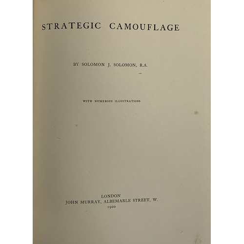 296 - Solomon, S.J., 'Strategic Camouflage' with numerous illustrations. Unjacketed, light blue boards.In ... 