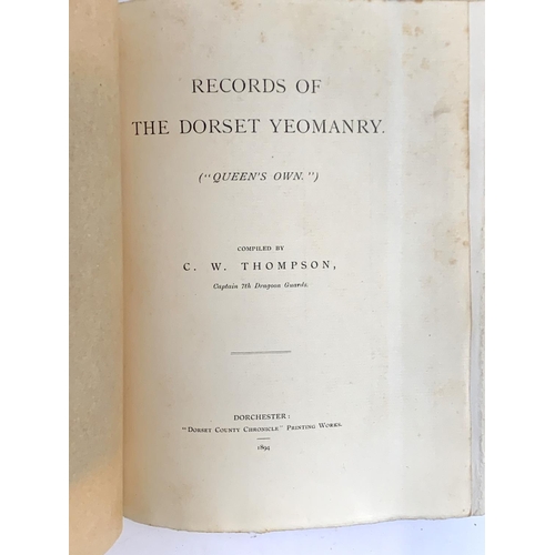 348 - Records of the Dorset Yeomanry, compiled by C W Thompson, Dorchester: Dorset County Chronicle printi... 