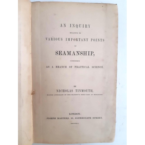 327 - TINMOUTH, Nicholas: 'An Enquiry relative to Various Important Points of Seamanship Considered As a B... 