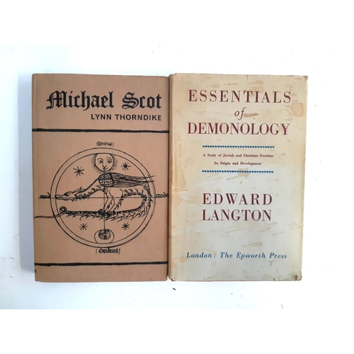 332 - OCCULT/DEMONOLOGY Two volumes: TORNDIKE, Lynn, 'Michael Scot', 1st Nelson 1965 in VG jacket. And LAN... 