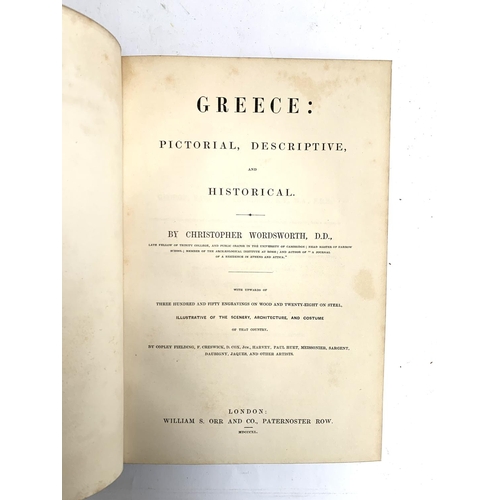 448 - WORDWORTH D.D., Christopher: 'Greece: Pictorial, Descriptive, and Historical', William S. Orr, 1840.... 