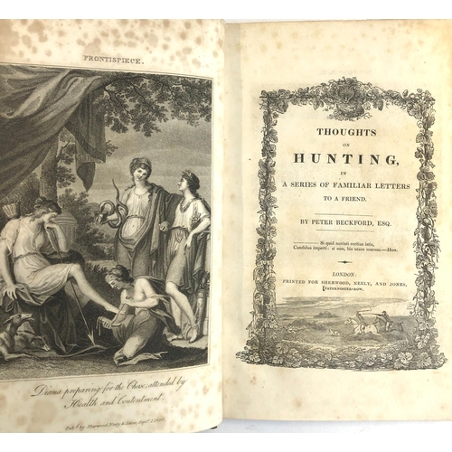 451 - BECKFORD, Peter: 'Thoughts on Hunting in a Series of Letters to a Friend'. London, Sherwood, Neeley ... 