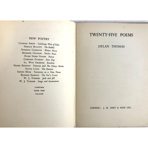 533 - THOMAS, Dylan: 'Twenty-Five Poems', 1st ed., Dent, 1936. Grey boards but spine missing. No jacket. I... 