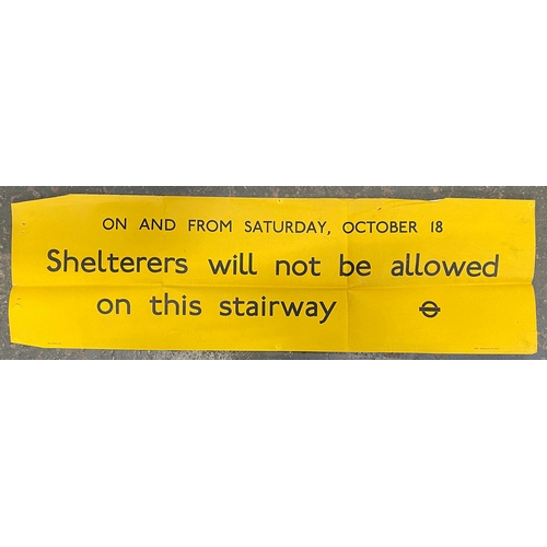 564 - London transport interest: early 20th century public information poster, 'Shelterers will not be all... 