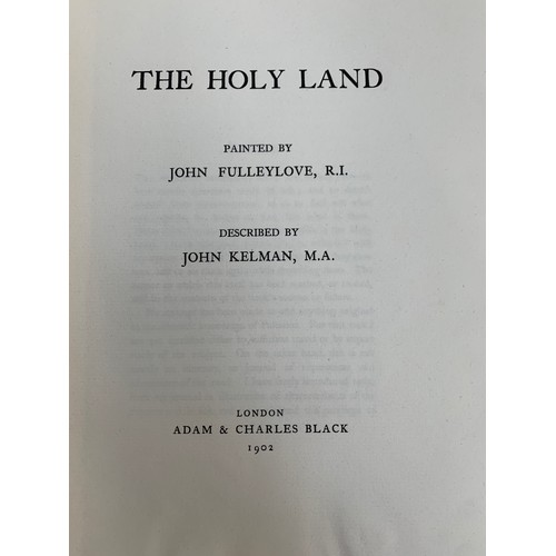 542 - BOOK. KELMAN & FULLEYLOVE (illus.), 'The Holy Land' A & C Black, 1902. The De Luxe ltd. ed. Publishe... 