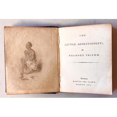 971 - SLAVERY: ABOLITIONIST INTEREST. A very rare miniature book. 'The Little Abolitionist; or Negroe's Fr... 