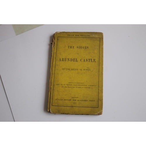 178 - THE SIEGES OF ARUNDEL CASTLE, IN THE COUNTY OF SUSSEX', published  by Richard Bentley, 1854, togethe... 