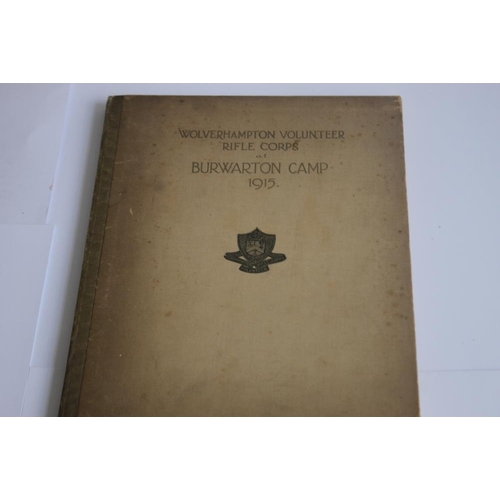 83 - WOLVERHAMPTON VOLUNTEER RIFLE CORPS AT BURWARTON CAMP 1915', a souvenir of photographs compiled by P... 