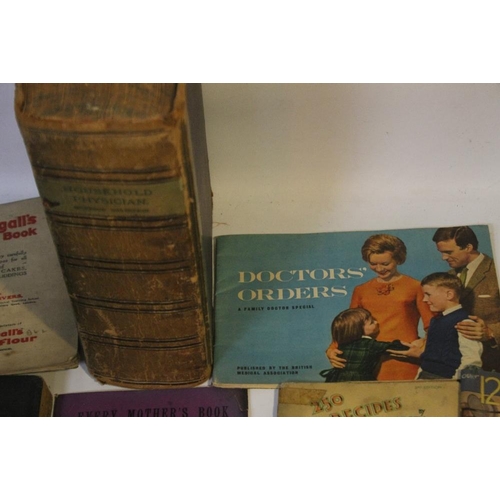 21 - A COLLECTION OF VINTAGE HOUSEKEEPING AND COOKERY BOOKS to include 'The Household Physician' by J. Mc... 