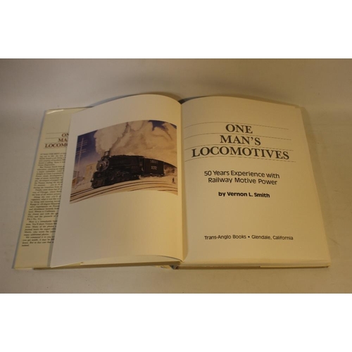 105 - ONE MAN'S LOCOMOTIVES 50 YEARS EXPERIENCE WITH RAILWAY MOTIVE POWER' by Vernon L. Smith, published b... 