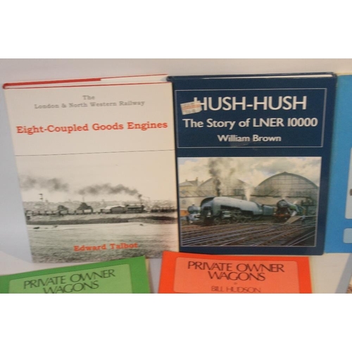 110 - RAILWAY INTEREST BOOKS to include 'Hush-Hush The Story of LNER 10000' by William Brown 2010, 'The Lo... 