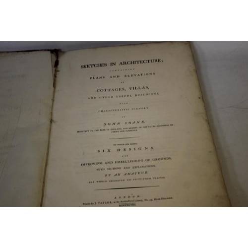 121 - JOHN SOANE - 'SKETCHES IN ARCHITECTURE; containing Plans and Elevations of Cottages, Villas, and oth... 