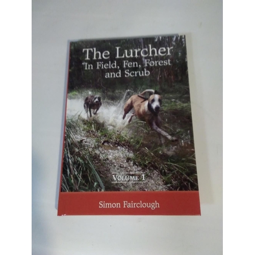 76 - BOOKS ON LURCHERS, LONGDOGS AND SIGHTHOUNDS to include 'Longdogs By Day' by E. G. Walsh 1990, 'Runni... 