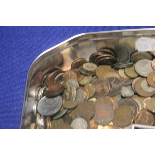 67A - A TIN OF BRITISH AND WORLD COINS