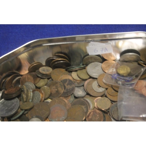 67A - A TIN OF BRITISH AND WORLD COINS