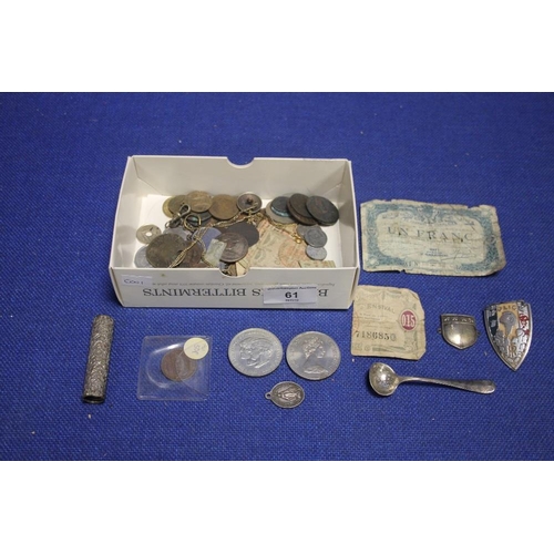 61 - A BOX OF COINS AND COLLECTABLES