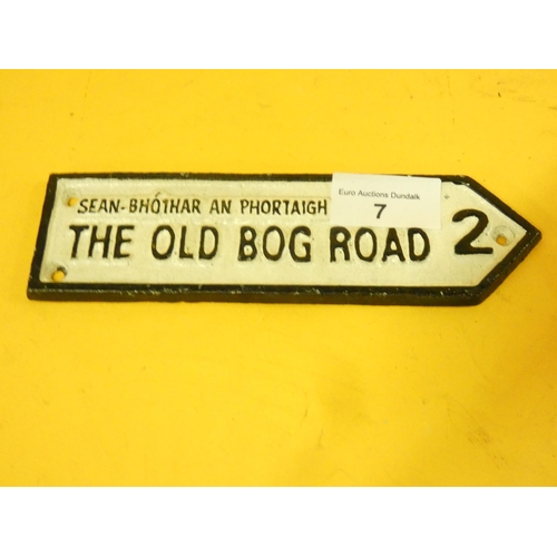 7 - THE OLD BOG ROAD