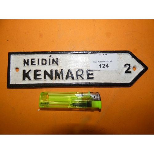 124 - SMALL KENMARE CAST SIGN