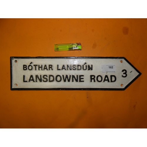 162 - LANSDOWNE ROAD CAST SIGN