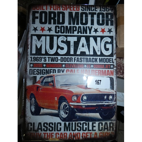 167 - STEEL SIGN MUSTANG