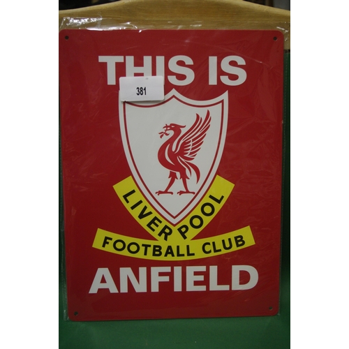 381 - LIVERPOOL F.C STEEL SIGN H40X 30CM