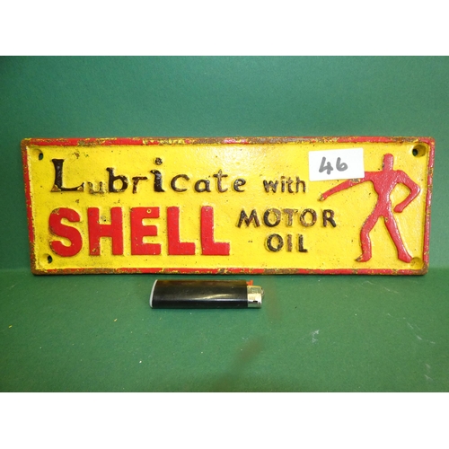 46 - SHELL CAST SIGN