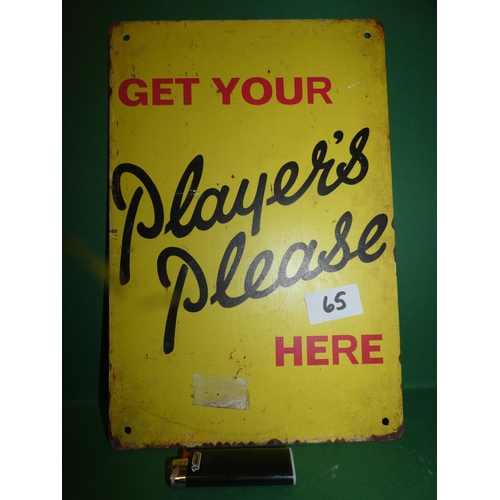 65 - PLAYERS STEEL SIGN H30 X 20CM