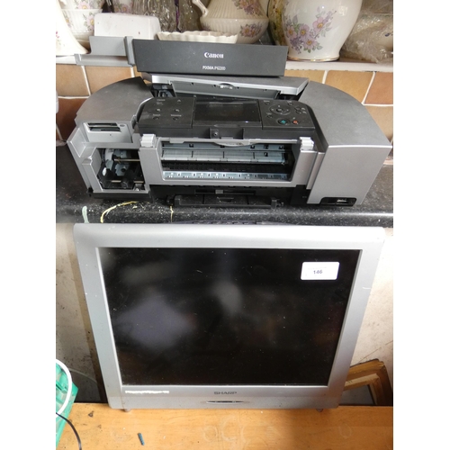 146 - SHARP MONITOR AND CANON PRINTER