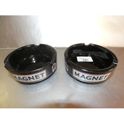 165 - PAIR OF MAGNET'S ASHTRAYS