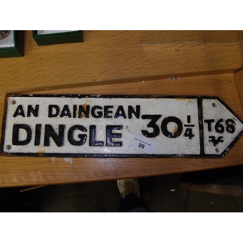 99 - OLD DINGLE CAST SIGN