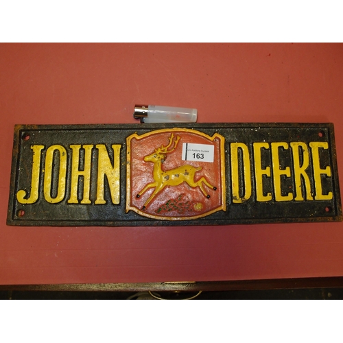 163 - JOHN DEERE CAST SIGN H12 X 40CM