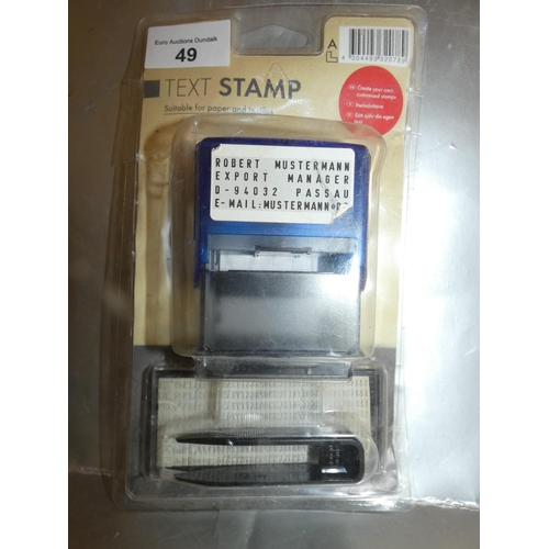 49 - TEXT STAMP