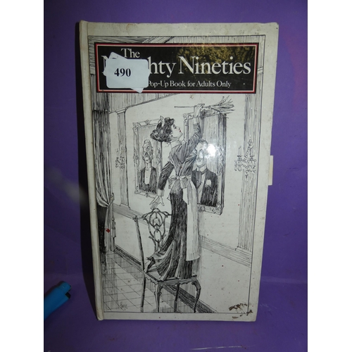 490 - THE NAUGHTY NINETIES - A SAUCY POP-UP BOOK FOR ADULTS