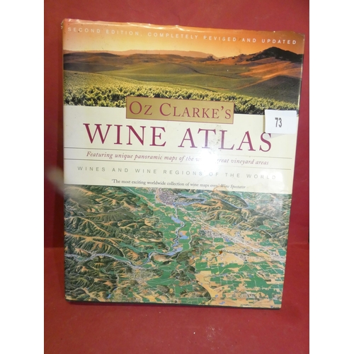 73 - OZ CLARKE'S WINE ATLAS