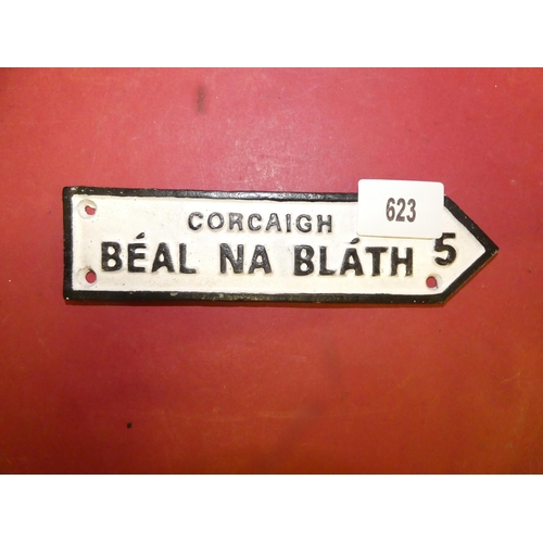 623 - CAST IRON BEAL NA BLATH SIGN