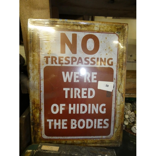 58 - BIG NO TRESPASSING TIN SIGN