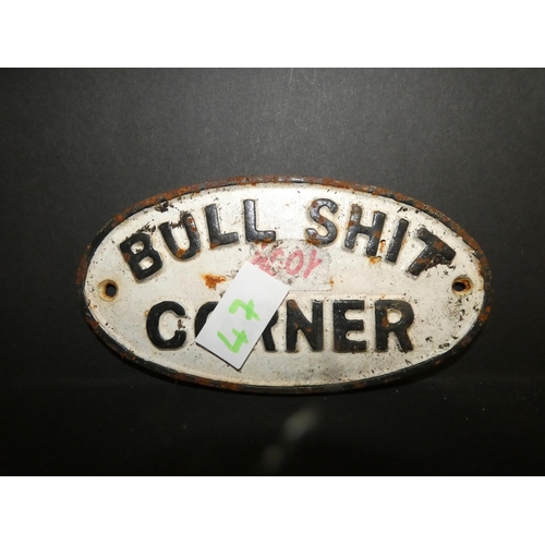 47 - CAST IRON BULL SHIT CORNER SIGN