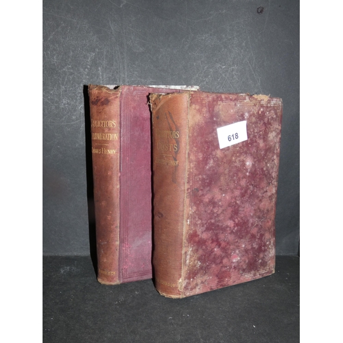 618 - 2 ANTIQUE BOOKS DUBLIN 1893 BY JAMES HENRY: SOLICITORS COSTS AND SOLICITORS REMUNERATION