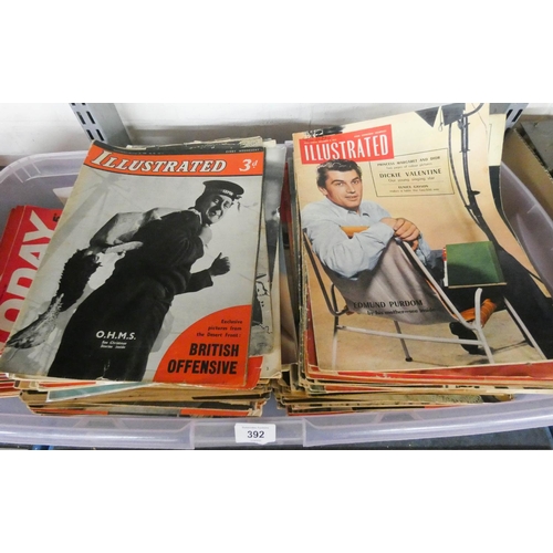 392 - A large quantity of old magazines including 'Today' and 'Illustrated' etc