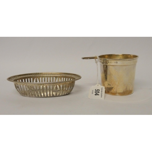 504 - A silver beaker holder and an oval pierced silver bon bon dish. gross weight 3.4 troy oz