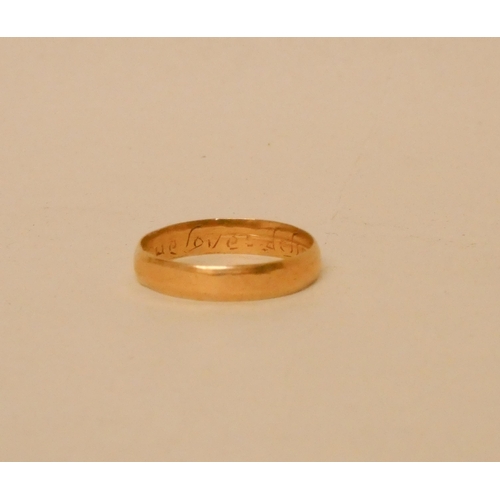 717A - Antique 22 carat gold posy ring with inscription, 'True Loves Delight doth us Unite'. 3.7g, ring siz... 