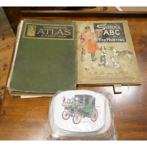 191 - A Harmsworth atlas and gazetteer, a Slipper's ABC of Foxhunting by E E Sommerville MFH and various t... 