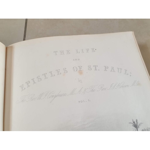 99 - 2 x Antique Books; The Life and Epistles of St. Paul', Volume I and II (1864), by Rev. W.J. Conybear... 