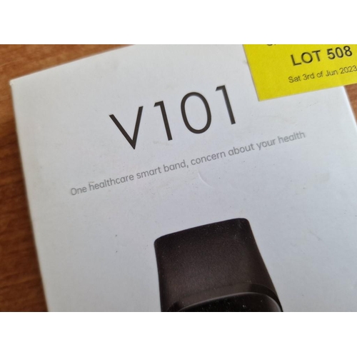 508 - 'V101' Smart Band / Health Tracker Wrist Watch with Box.

Nb. Basic Test and Turns on / working (can... 