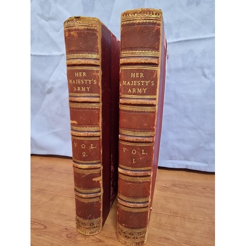 149 - 2 x Antique Hardback Books; Her Majesty's Army, Volume I and II, Circa 1890, by Walter Richards, Pub... 