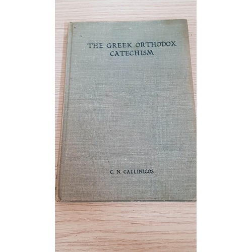 166 - Antique and Vintage Religious Books; The Greek Orthodox Cateclism, a Manual of Instruction on Faith,... 