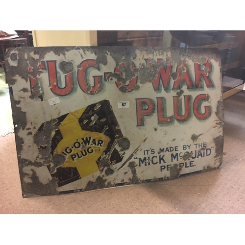 87 - Original enamel TUG O' WAR PLUG sign.